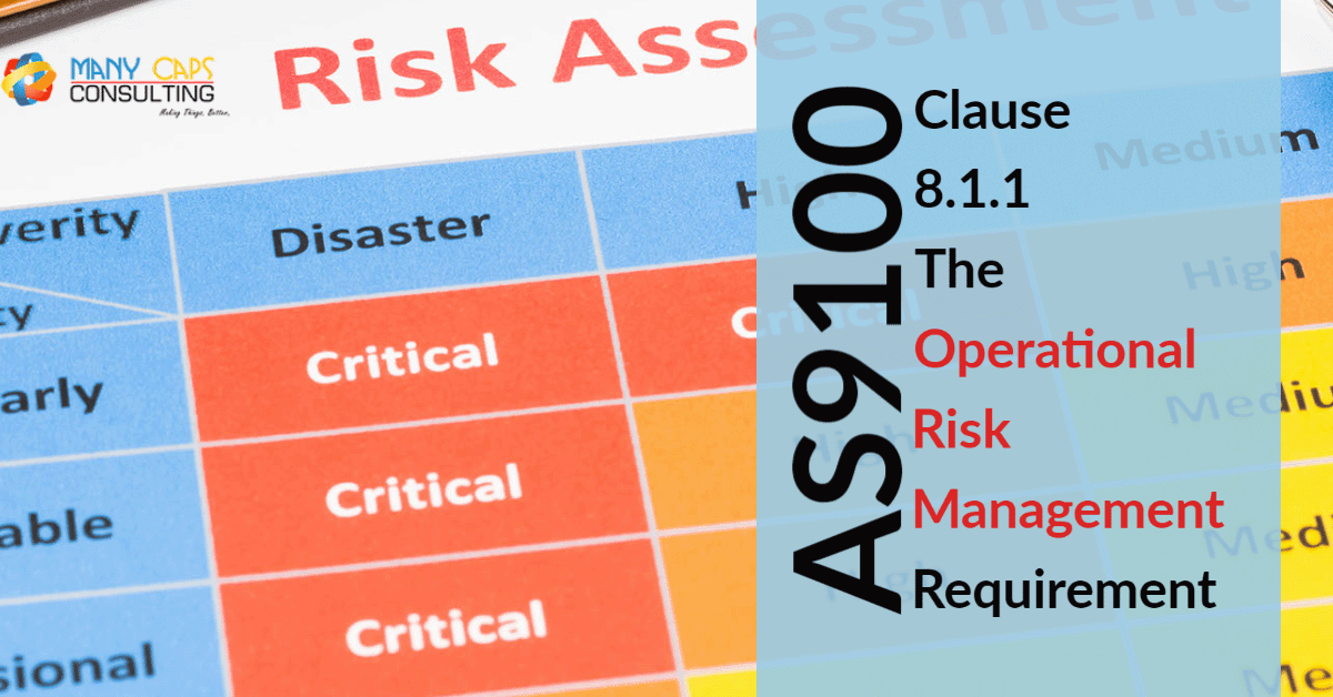 AS9100 Clause 8.1.1 - The Operational Risk Management Requirement