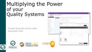 Multiplying the power of your Quality Systems
