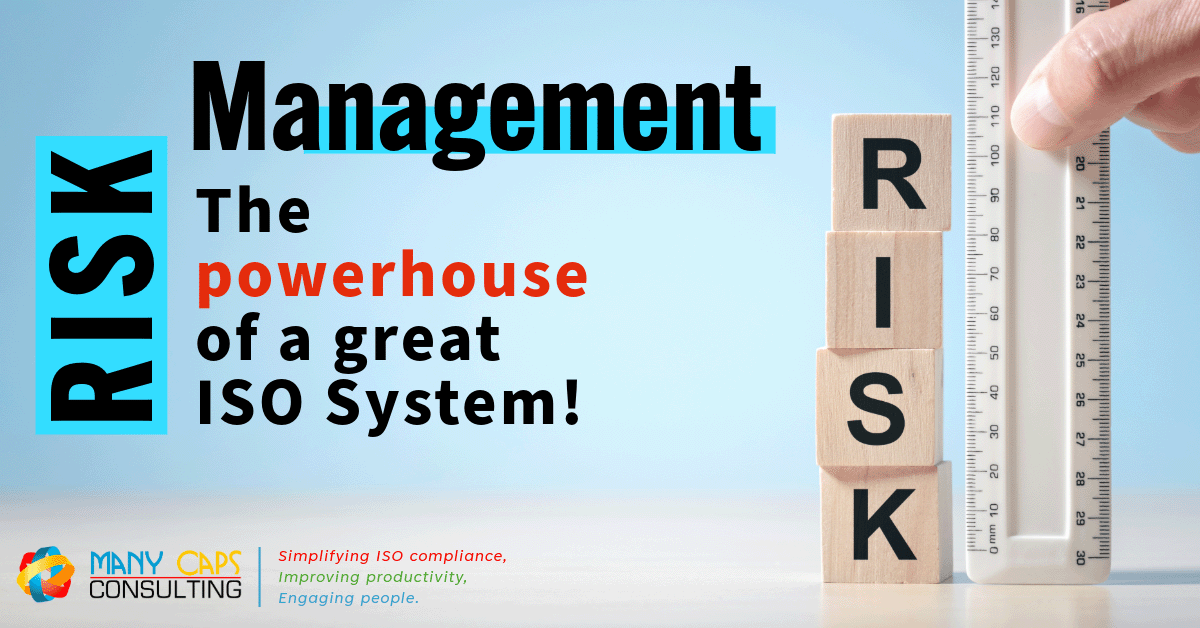 Risk-Management-the-powerhouse-of-a-great-ISO-system