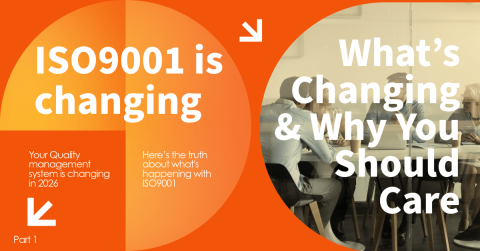 ISO9001 is changing in 2026!  – What’s Changing and Why You Should Care